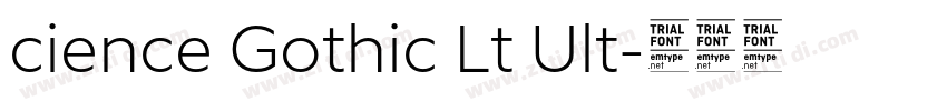 cience Gothic Lt Ult字体转换